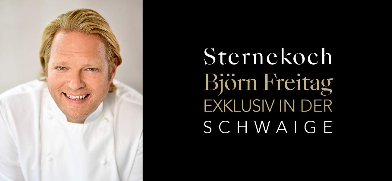 Foto von FBjörn Freitag mit Claim 'Sternekoch Björn Freitag - Exklusiv in der Schwaige'